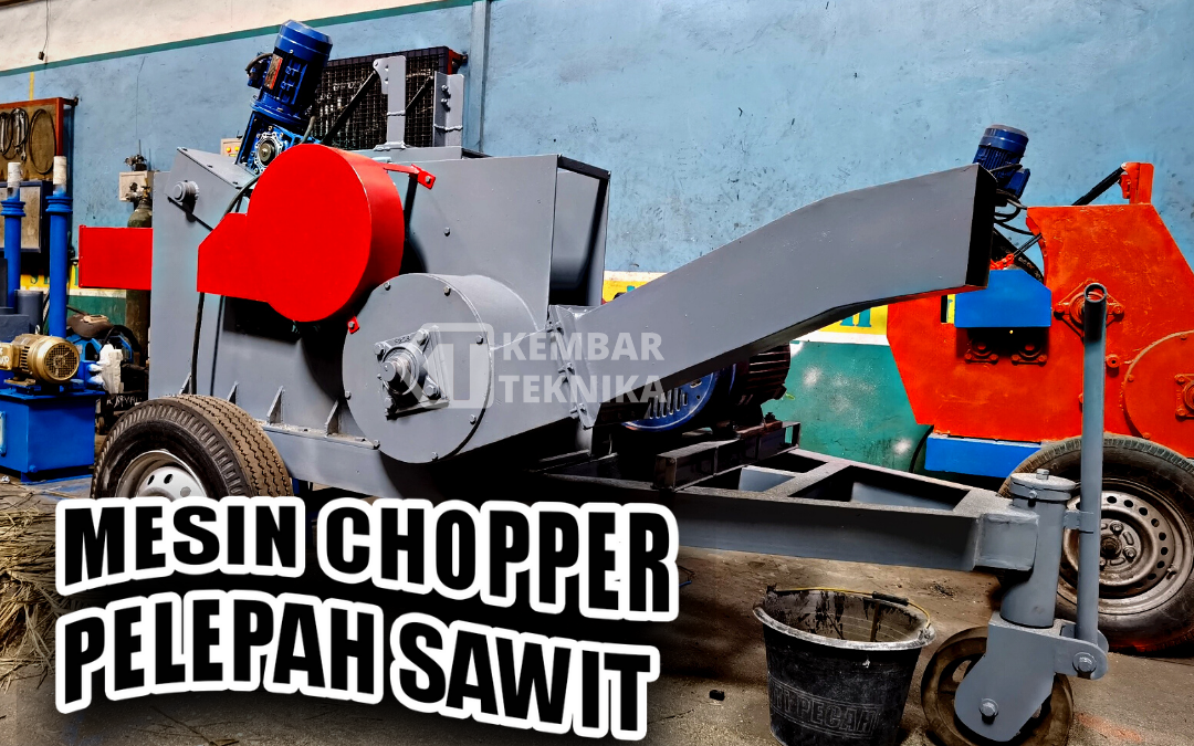 Mesin Chopper Pelepah Sawit